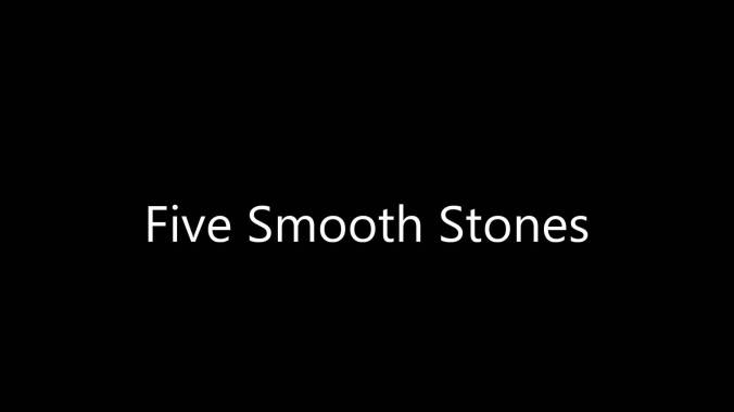 5 Smooth Stones.jpg